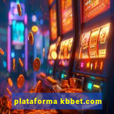 plataforma kbbet.com